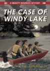Case of Windy Lake #1 ( A Mighty Muskrat Mystery )