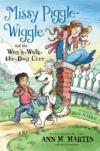Missy Piggle-wiggle and the Won't-walk-the-dog Cur