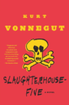 Slaughterhouse-Five: Or the Children's Crusade