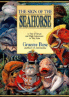 Sign of the Seahorse: A Tale of Greed and High Adv