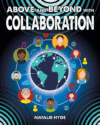 Above and Beyond with Collaboration
