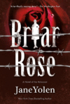 Briar Rose: A Novel of the Holocaust ( Fairy Tales )