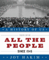 ALL THE PEOPLE: SINCE 1945 #10 (A HISTORY OF US)