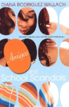 AMIGAS & SCHOOL SCANDALS