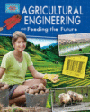 AGRICULTURAL ENGINEERING & FEEDING THE