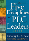 The Five Disciplines of Plc Leaders ( Essentials for Principals )