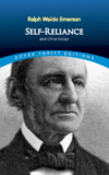 Self-Reliance and Other Essays ( Dover Thrift Edit