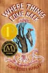 Where Things Come Back (HC)