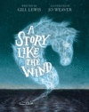 Story Like the Wind