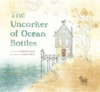 UNCORKER OF OCEAN BOTTLES