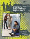 Racism and Prejudice ( Straight Talk About... )