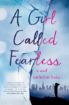 Girl Called Fearless #1 ( Girl Called Fearless )