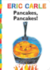 Pancakes Pancakes! ( World of Eric Carle )(Board)