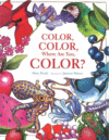 Color Color Where Are You Color?