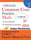 Common Core Practice - Grade 3 Math: Workbooks to