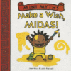 Make a Wish Midas! (Mini Myths)