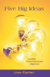 Five Big Ideas: Leading Total Instructional Alignm