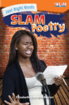 Just Right Words: Slam Poetry