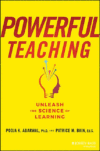 Powerful Teaching: Unleash the Science of Learnin