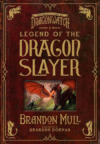 Legend of the Dragon Slayer: The Origin Story of