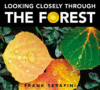 Looking Closely Through the Forest ( Looking Close