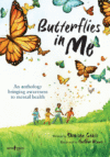 Butterflies in Me: An Anthology Bringing Awarenes