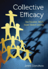 Collective Efficacy: How Educators' Beliefs Impac