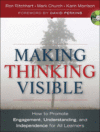 Making Thinking Visible: How to Promote Engagement