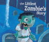 Littlest Zombie's Story ( Story Time for Little