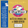 Dog Train: A Wild Ride on the Rock-And-Roll (CD)