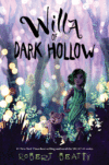 Willa of Dark Hollow #2 ( Willa of the Wood  )