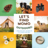 Let's Find Momo Outdoors! (Board)