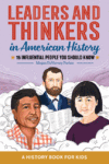 Leaders and Thinkers in American History: A Child