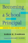 Becoming a School Principal: Learning to Lead