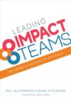 Leading Impact Teams: Building a Culture of Effica