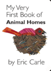 My Very First Book of Animal Homes (Board)