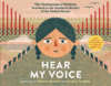 Hear My Voice / Escucha mi voz: The Testimonies of