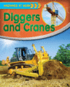 Diggers and Cranes ( Machines at Work )