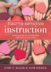 Trauma-Sensitive Instruction: Creating a Safe and