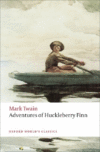 Adventures of Huckleberry Finn ( Oxford World's Cl