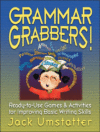 Grammar Grabbers!: Ready-To-Use Games and Activiti