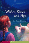 WISHES  KISSES  & PIGS