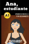 Ana estudiante #1 (Spanish Novels for Beginners -