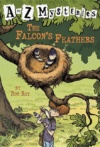 Falcon's Feathers #6 ( A to Z Mysteries )