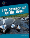 Science of an Oil Spill