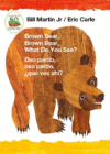 Brown Bear Brown Bear What Do You See/Oso Pardo
