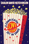 Complicated Love Story Set in Space (HC)