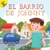 El barrio de Johnny / Johnny's Neighborhood