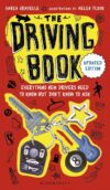 Driving Book: Everything New Drivers Need to Know