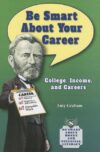 Be Smart about Your Career: College Income and